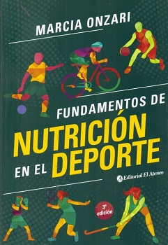 Fundamentos de nutrición en el deporte / Marcia Onzari