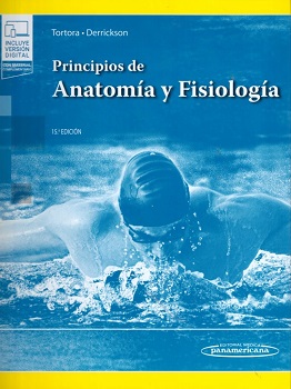 Principios de anatomía y fisiología / Gerard J. Tortora [y otro]