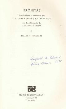 Profetas. Tomo I / [introducciones y comentario por] Luis Alonso Schökel y J. L. Sicre Díaz con la colaboración de S. Breton y E. Zurro