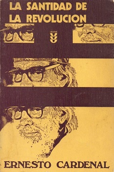 La santidad de la revolución / Ernesto Cardenal