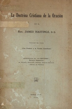 La doctrina cristiana de la oración / Hastings, James