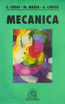 Mecánica / Eduardo Creus [y otros]