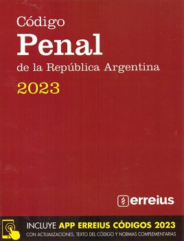 Código penal de la república Argentina : con legislación complementaria actualizada.