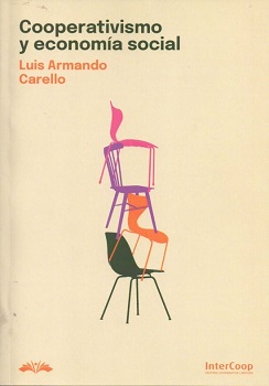 Cooperativismo y economía social / Luis Armando Carello