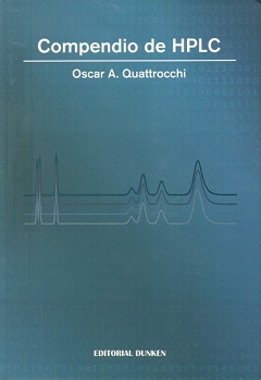 Compendio de HPLC / Oscar A. Quattrocchi.
