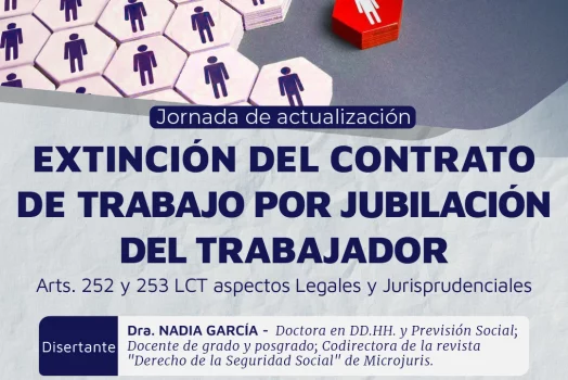 Jornada de actualización: Extinción del Contrato de Trabajo por Jubilación del Trabajador