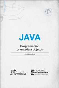 Java : programación orientada a objetos / Andrés Juárez.