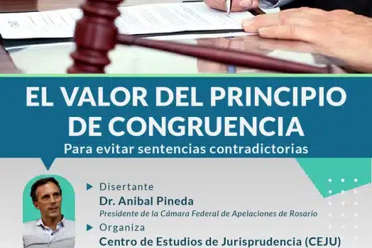 Jornada: El valor del principio de congruencia para evitar sentencias contradictorias