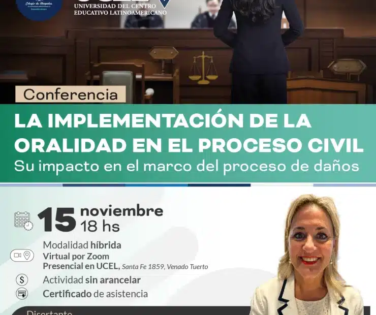 Conferencia: La implementación de la Oralidad en el proceso civil. Su impacto en el marco del proceso de daños.