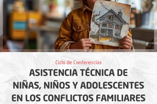 Ciclo de Conferencias: Asistencia Técnica de NNyA en los Conflictos Familiares