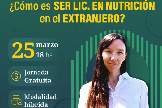 Conferencia Gratuita: ¿Cómo es ser Licenciado/a en Nutrición en el Extranjero?